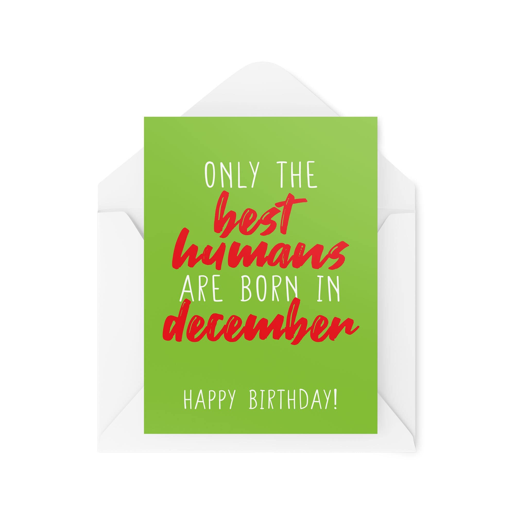 Funny Birthday Cards | Only The Best Humans Are Born In December Card | For Him Her Banter Best Friend Christmas Baby Months Bestie | CBH680