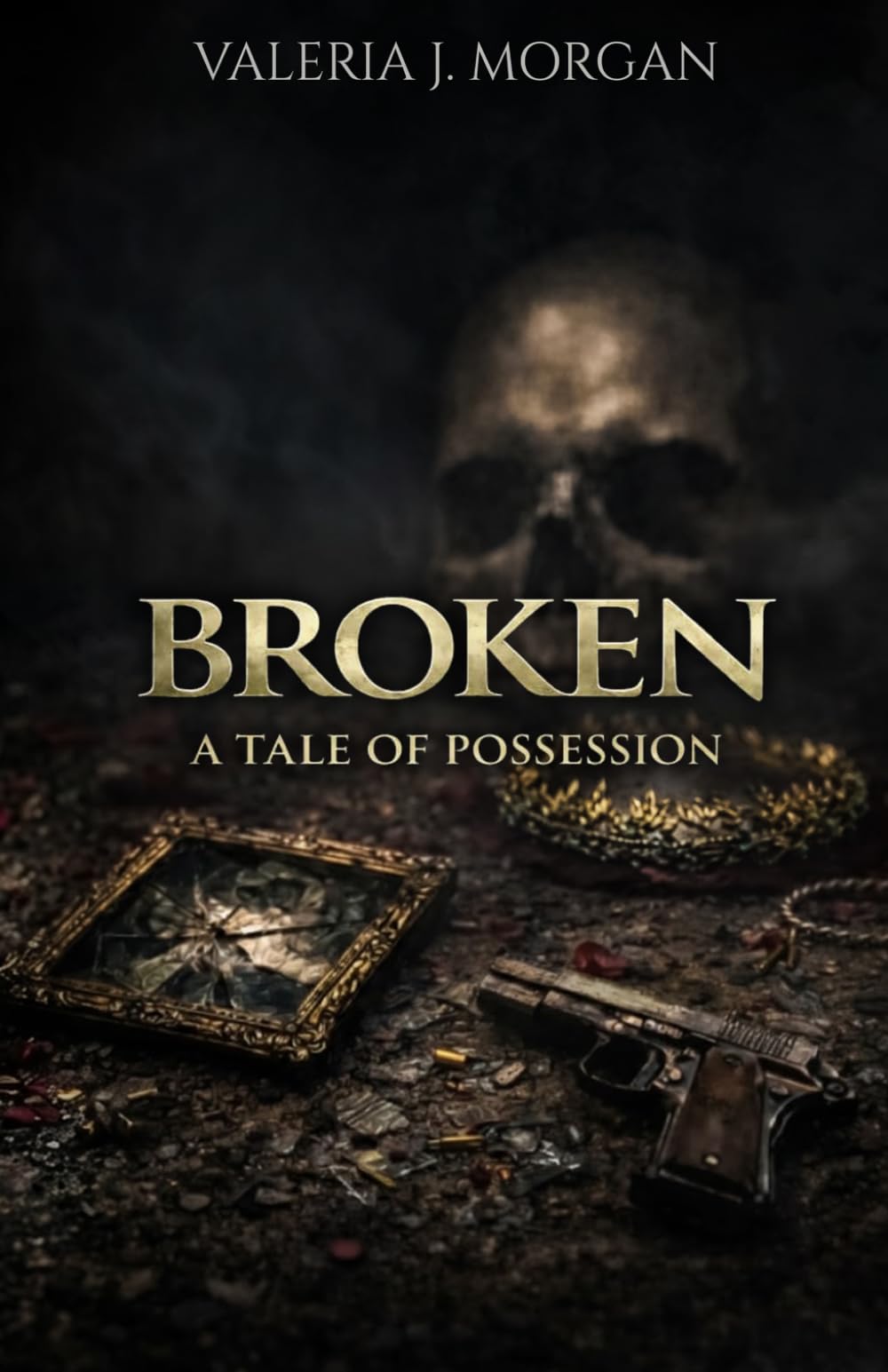 Broken: A Tale of Possession - ENGLISH EDITION