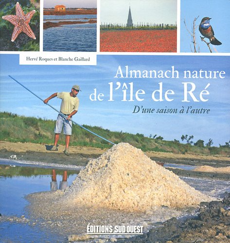 Télécharger L'ALMANACH NATURE DE L'ILE DE RE Livre PDF Gratuit