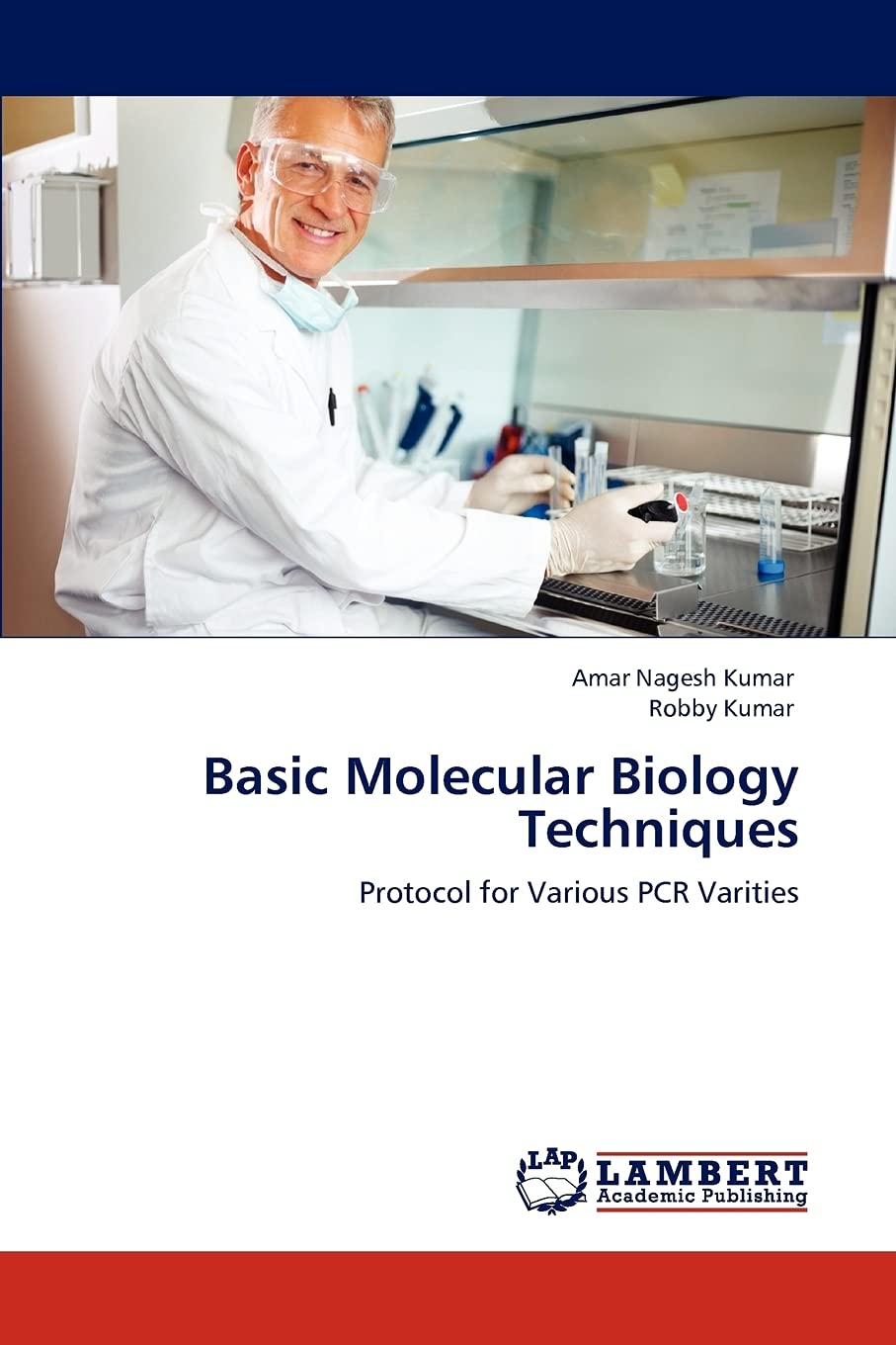 Basic Molecular Biology Techniques: Protocol for Various PCR Varities
