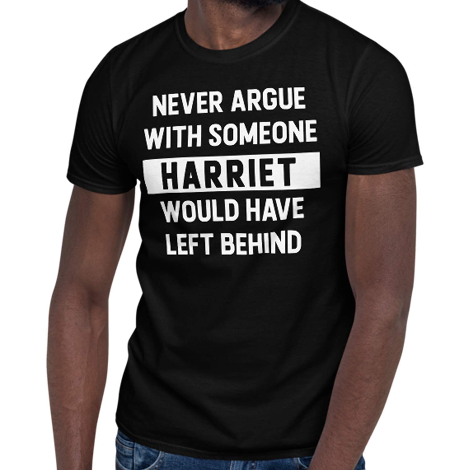 CatixCases Never Argue with Someone Harriet Would Have Left Behind Shirt Design Graphic Tee for Men Women, Unisex