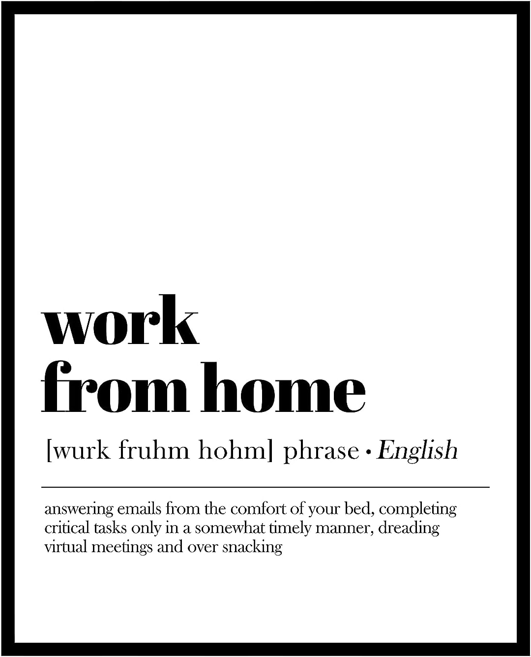Poster Master Dictionary Art Poster Definition of Work From Home Print
