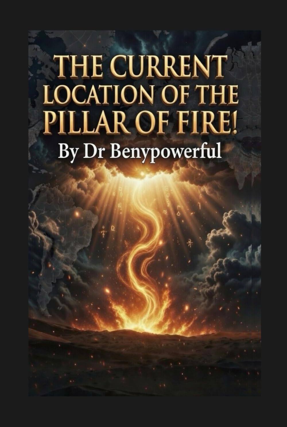 THE CURRENT LOCATION OF THE PILLAR OF FIRE
