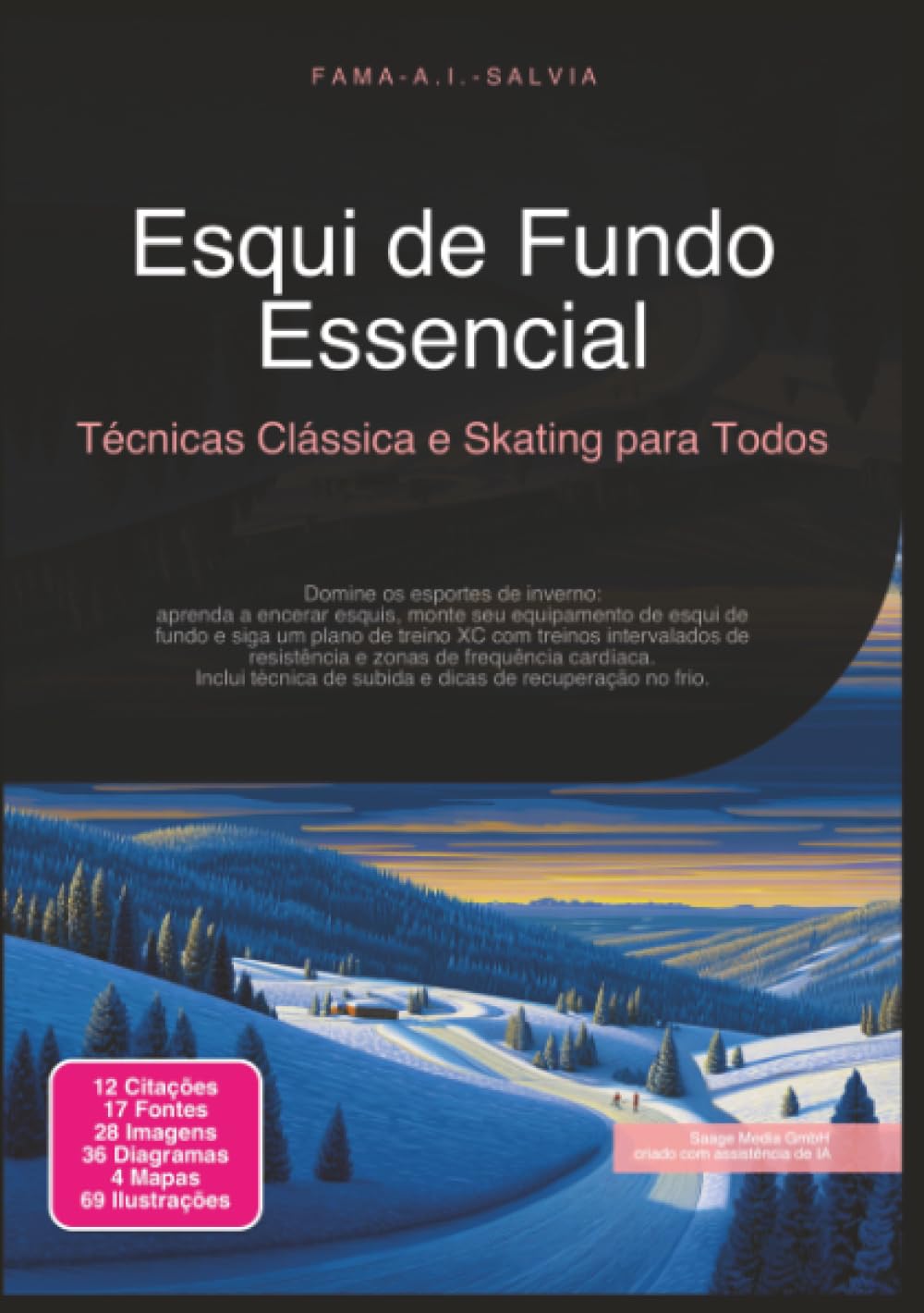Esqui de Fundo Essencial: Técnicas Clássica e Skating para Todos (esportes de inverno)
