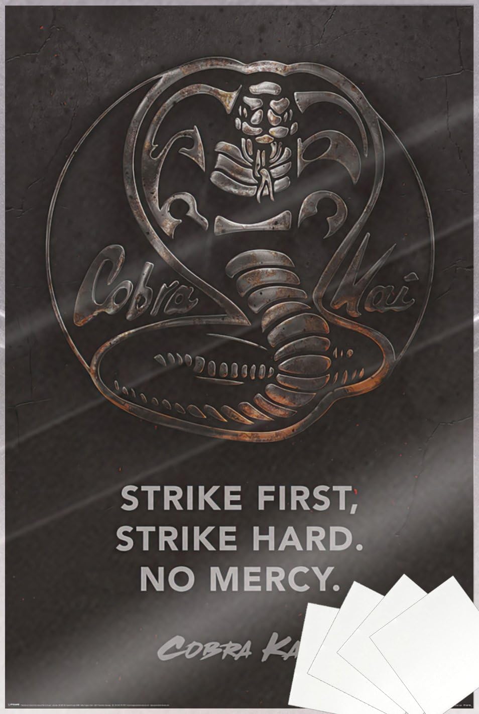 Cobra Kai - TV Show Poster (Cobra Emblem - Strike First, Strike Hard. NO MERCY) (Size: 24" x 36") (Laminated Poster & Strips)