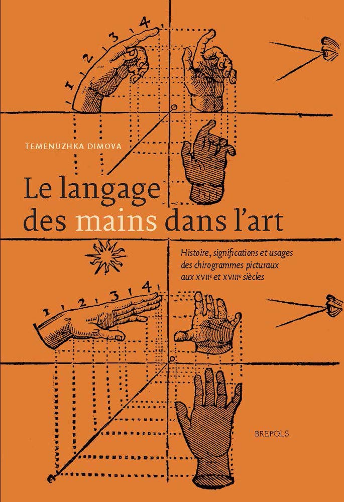 Le langage des mains dans l’art livre histoire chirogrammes picturaux peinture