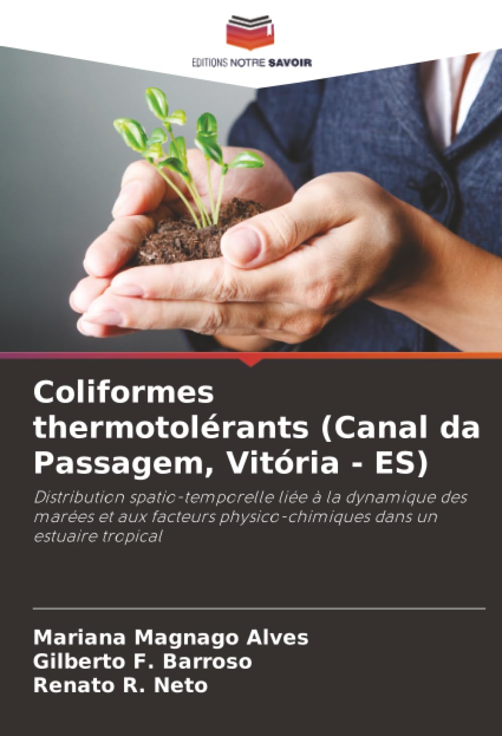 Coliformes thermotolérants (Canal da Passagem, Vitória - ES): Distribution spatio-temporelle liée à la dynamique des marées et aux facteurs physico-chimiques dans un estuaire tropical