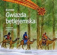 Gwiazda Betlejemska - Joanna Podhorska-OkoLAlw [KSIÄLtKA] 8375069086 Book Cover
