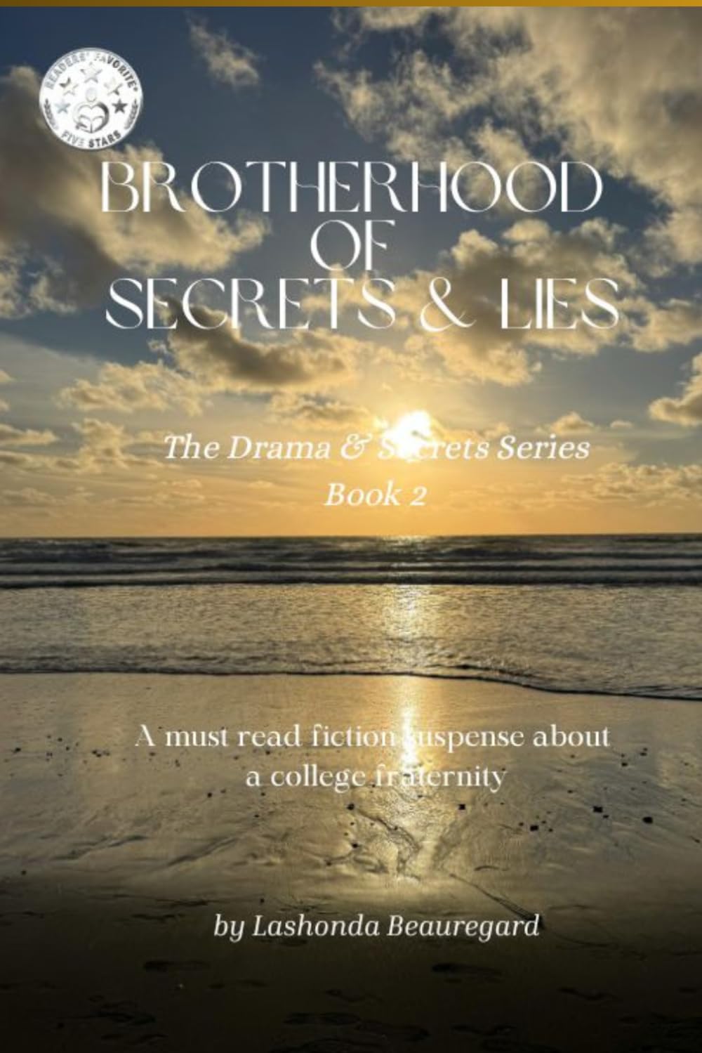 Brotherhood of Secrets & Lies (The Drama & Secrets Series)