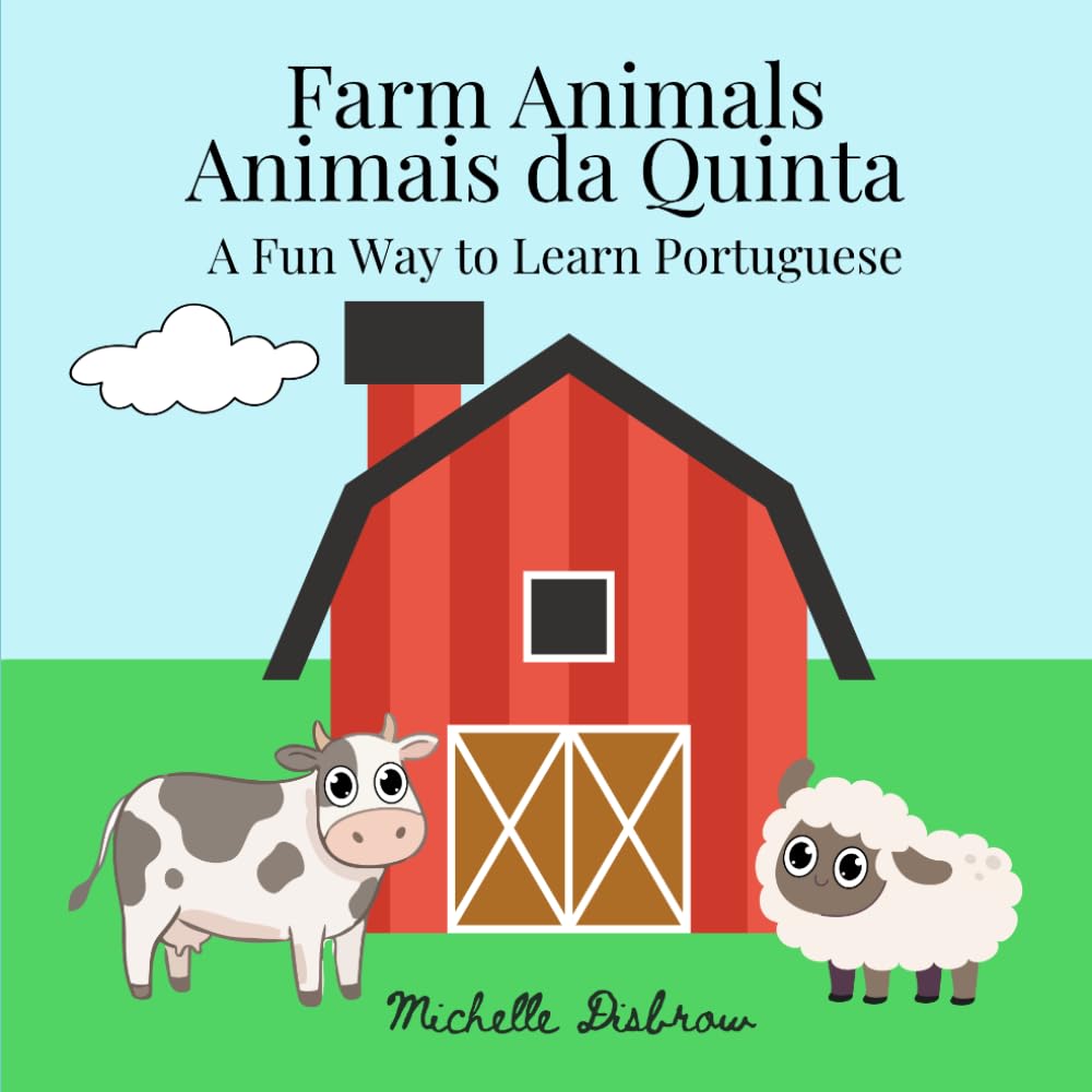 Farm Animals | Animais da Quinta: A Fun Way to Learn Portuguese