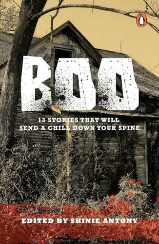 Boo! A Collection of Thirteen Stories That Will Send a Chill Down Your Spine
