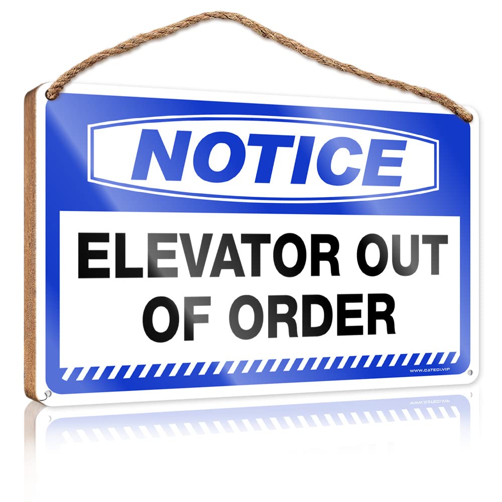 Front Door Sign Funny Notice Elevator Out Of Order Wooden Sign(15X28CM)