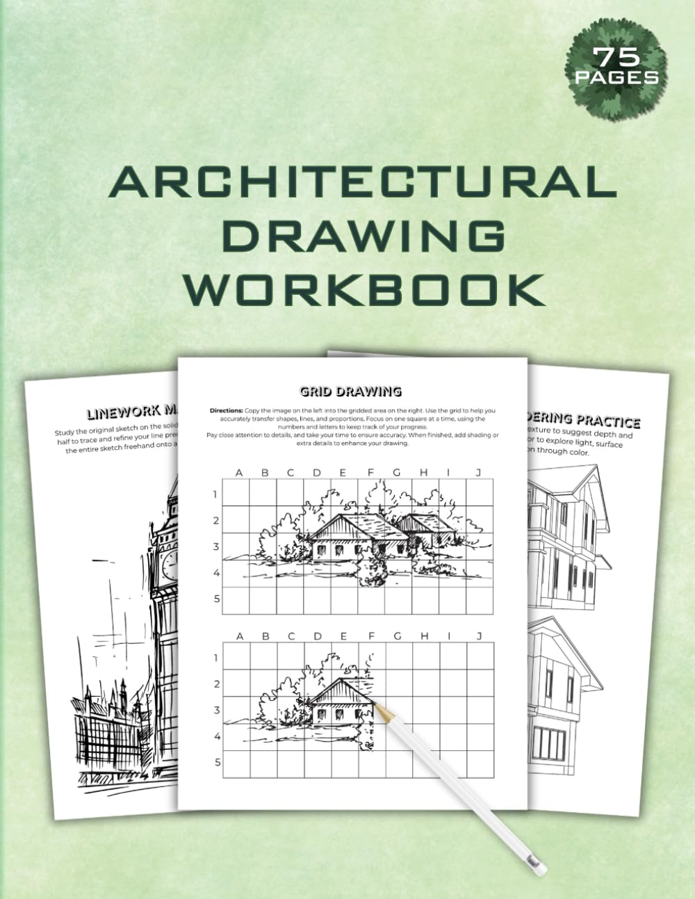Architectural Drawing Workbook: Guided Exercises for Perspective, Grid, Shading & Technical Sketching: Master Line Precision, Proportion, and ... Beginners, Students, and Design Enthusiasts