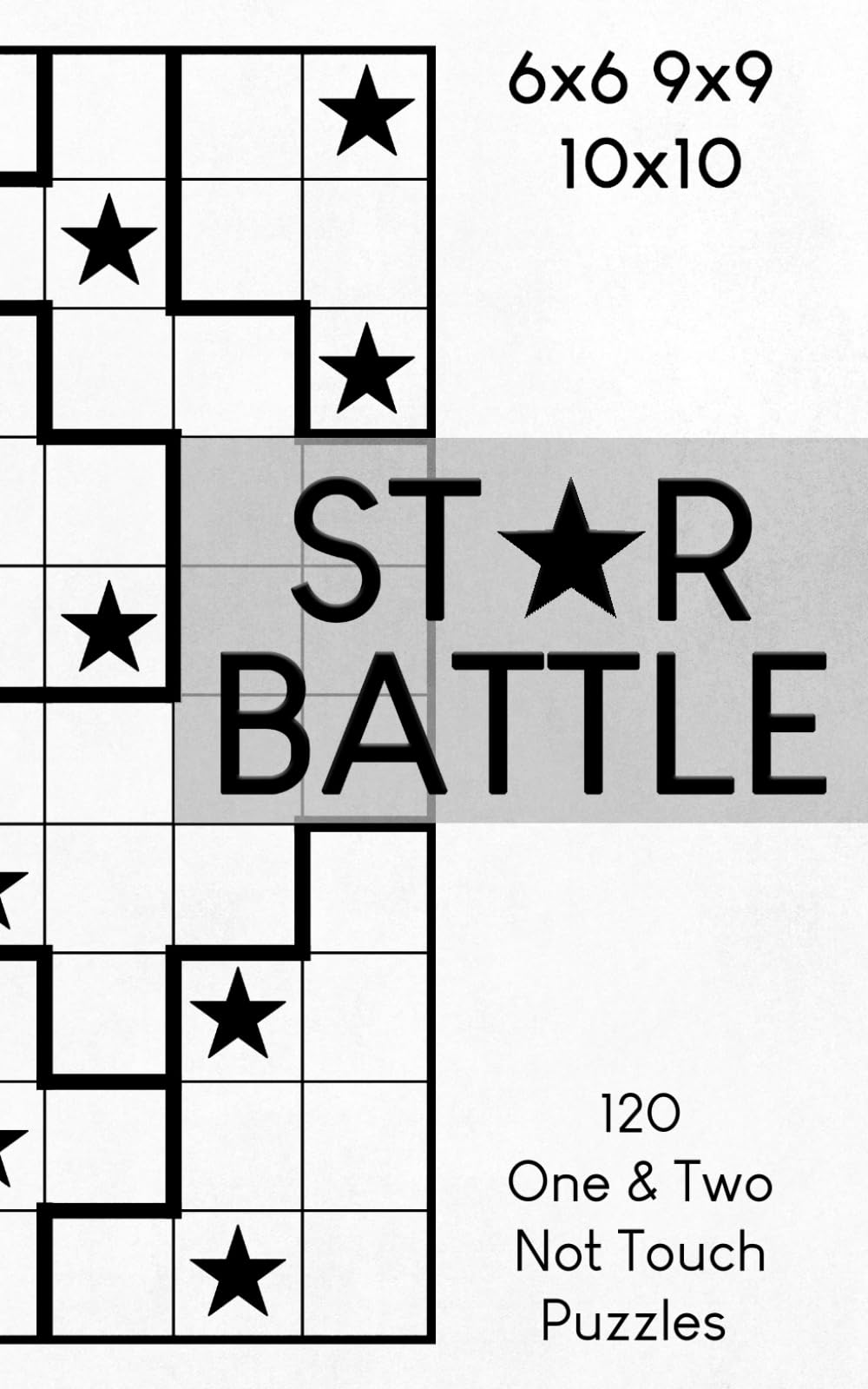 Star Battle: 120 One & Two Not Touch Puzzles