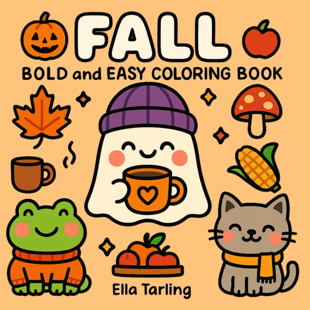 Fall – Bold and Easy Coloring Book for Kids and Adults (Seasonal Bold & Easy Coloring Books)