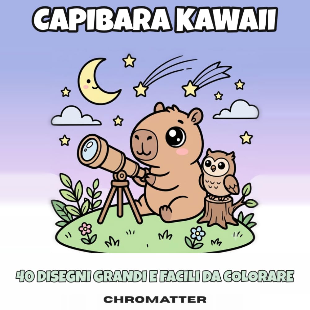 Capibara Kawaii: 40 Disegni Grandi e Facili da Colorare