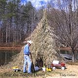  Tear the Teepee Down