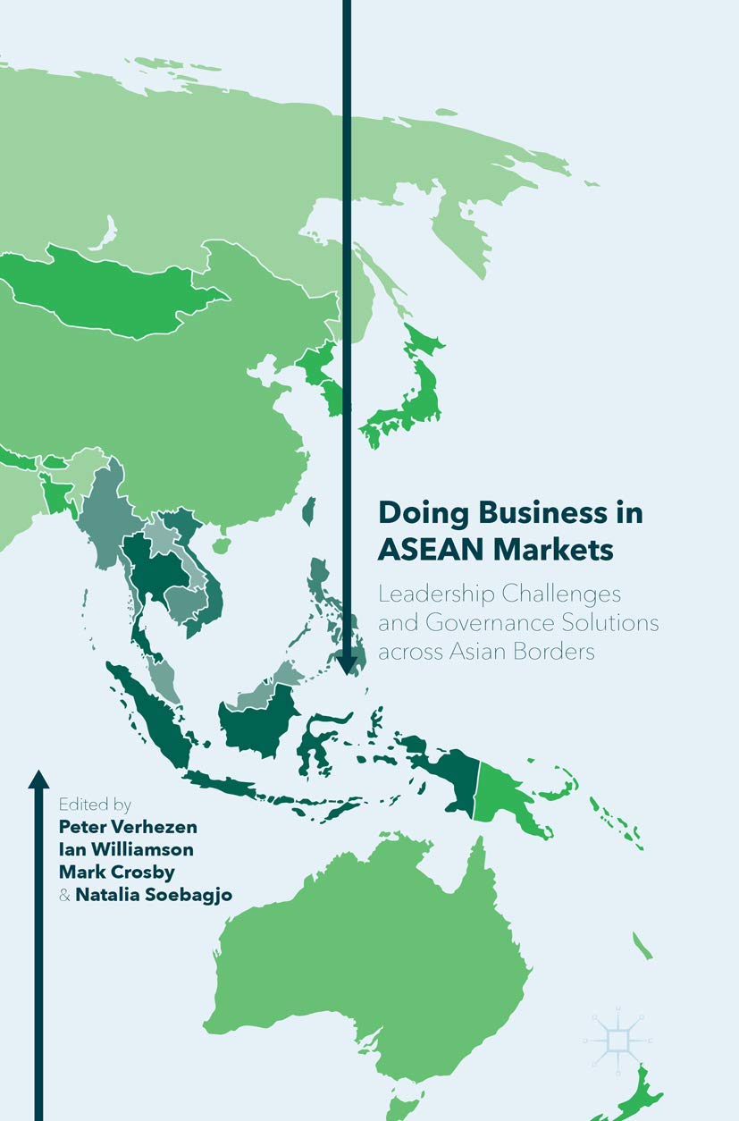 ビジネス・経済 Doing Business in Asia Doing Business in ASEAN Markets: Leadership Challenges and