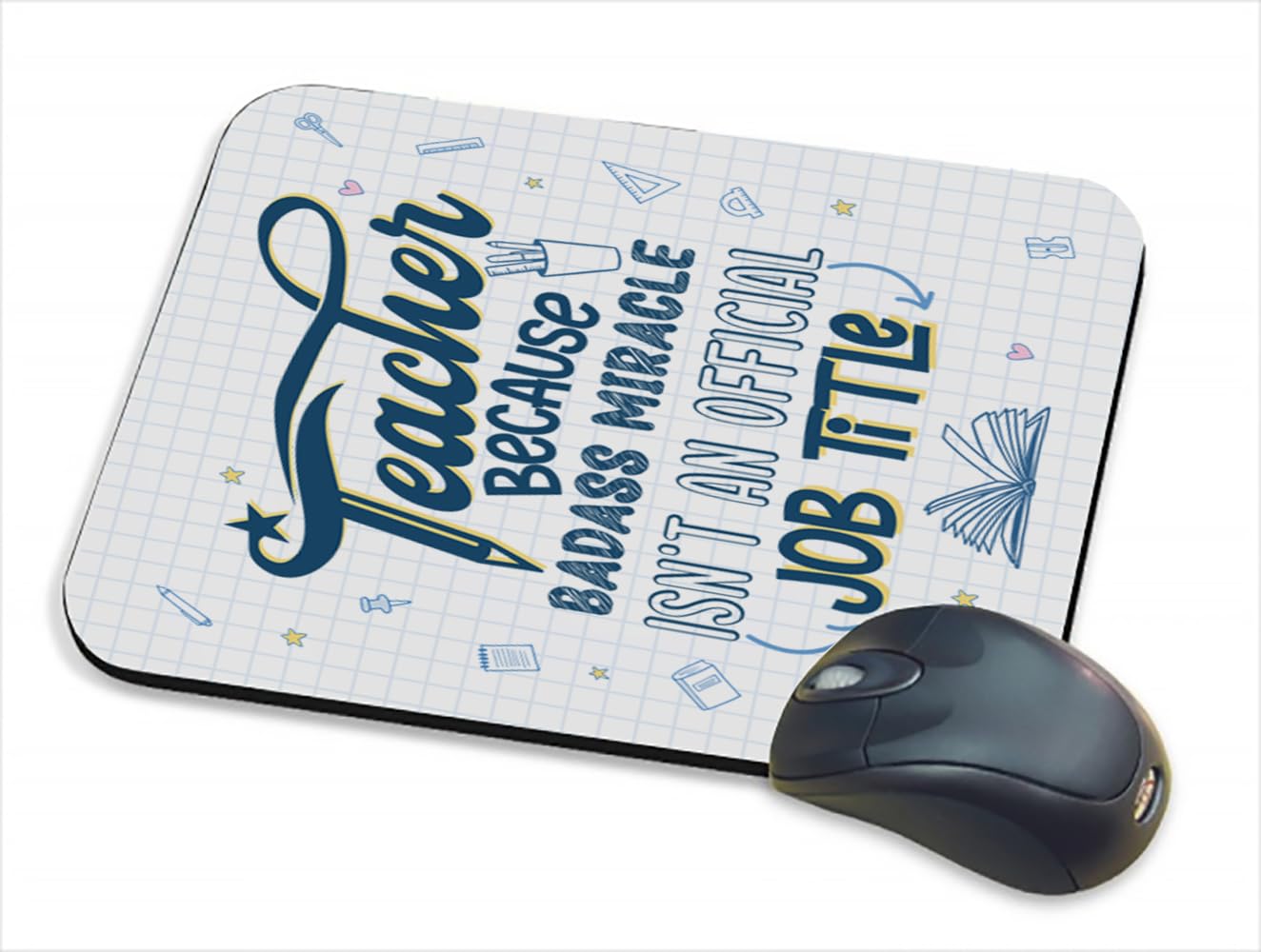 Teacher Because Badass Miracle Isn't an Official Job Title, Mouse Pad, Mouse Mat, PC/Computer Accessories.