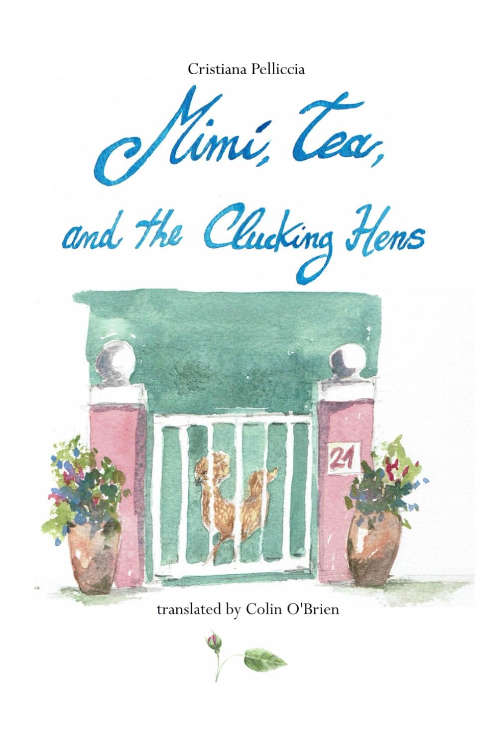 MIMI, TEA, AND THE CLUCKING HENS