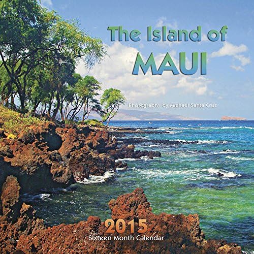 2015 Island of Maui Calendar – Wall Calendar, July 1, 2014
