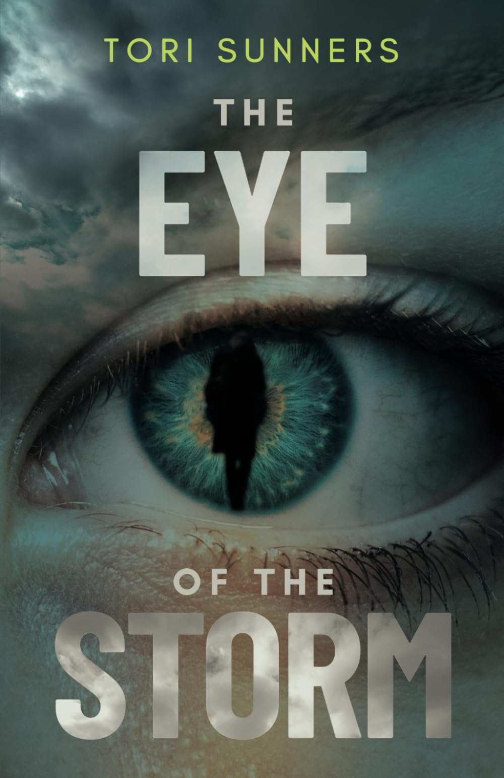 The Eye of the Storm