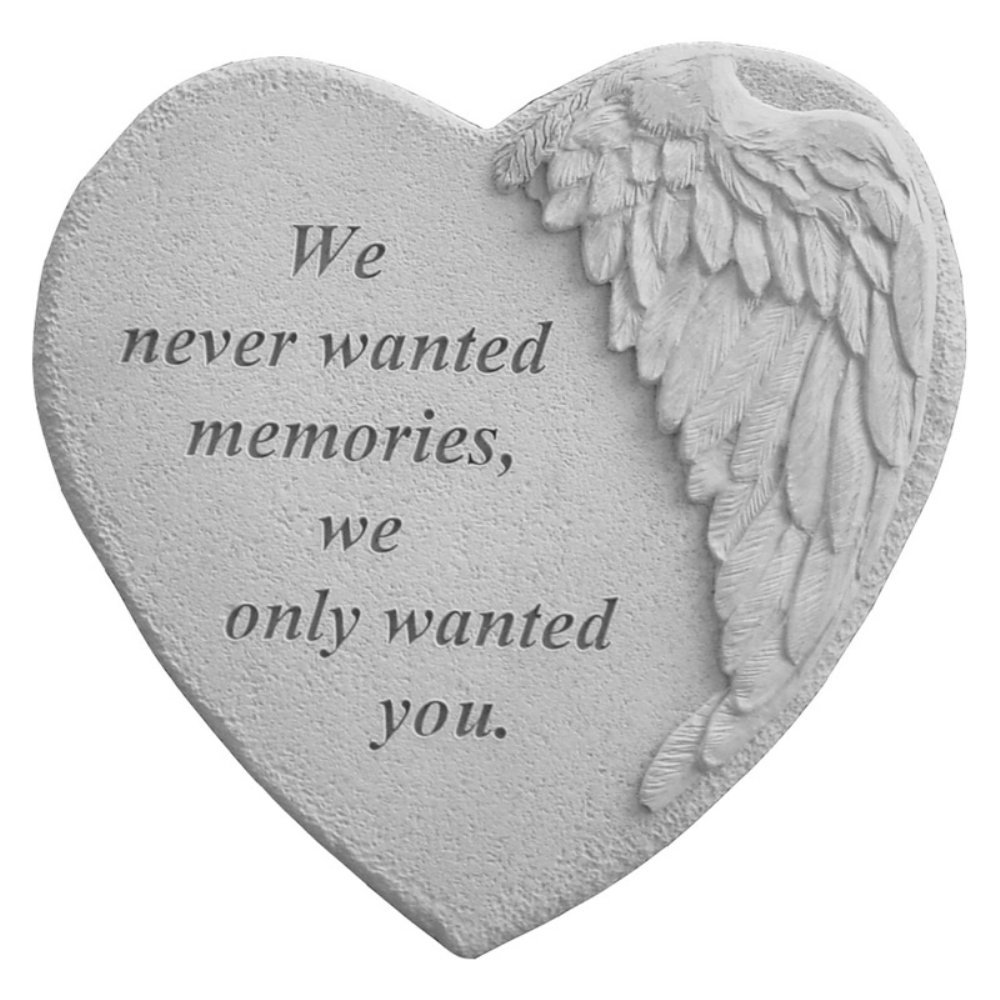 We Never Wanted Memories Winged Heart Memorial Stone