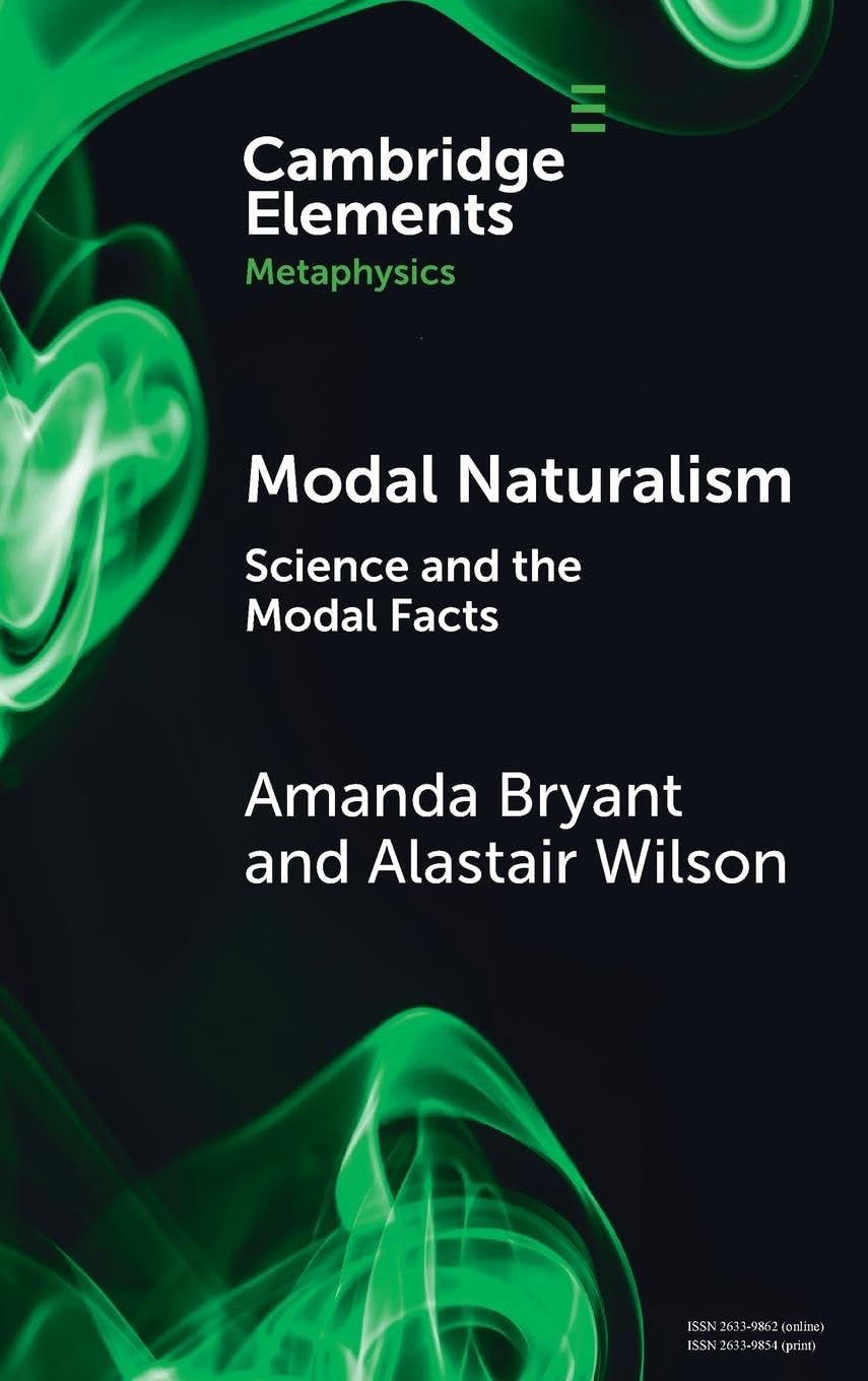Modal Naturalism: Science and the Modal Facts (Elements in Metaphysics)