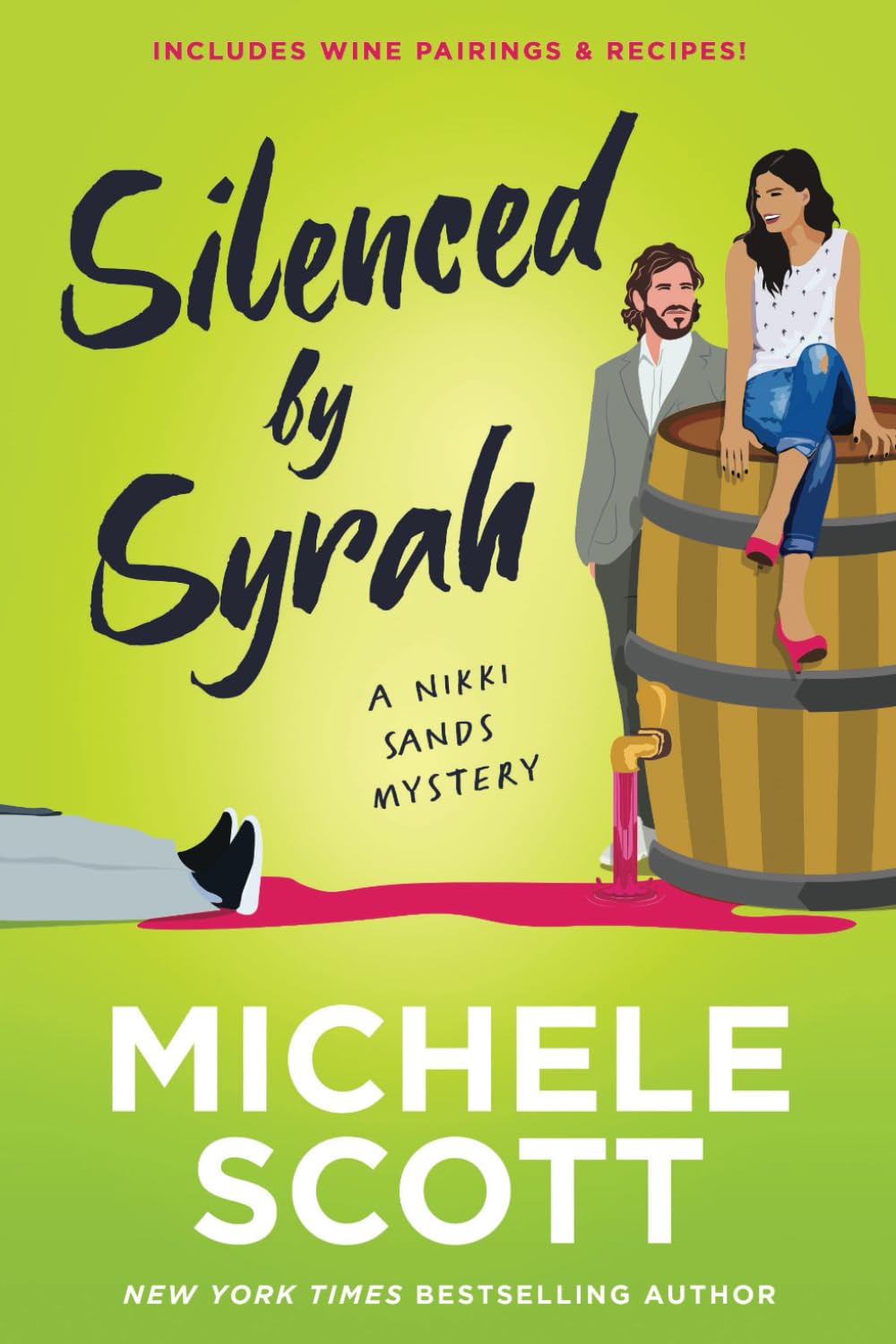 Silenced by Syrah: A Wine Lover's Mystery (A Nikki Sands Mystery)