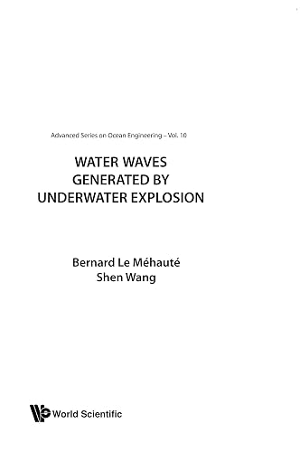 Water Waves Generated By Underwater Explosion (Advanced Ocean Engineering)
