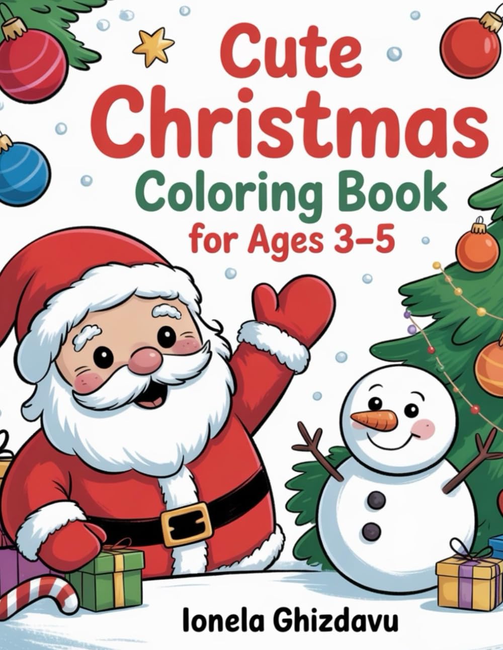 Cute Christmas Coloring Book for Ages 3-5