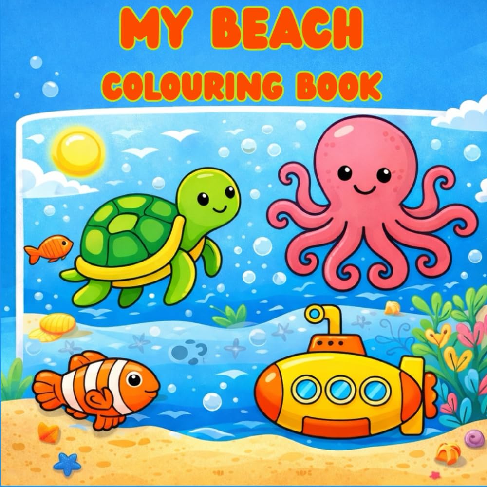 MY BEACH COLOURING BOOK (EASY COLOURING BOOKS FOR TODDLERS)