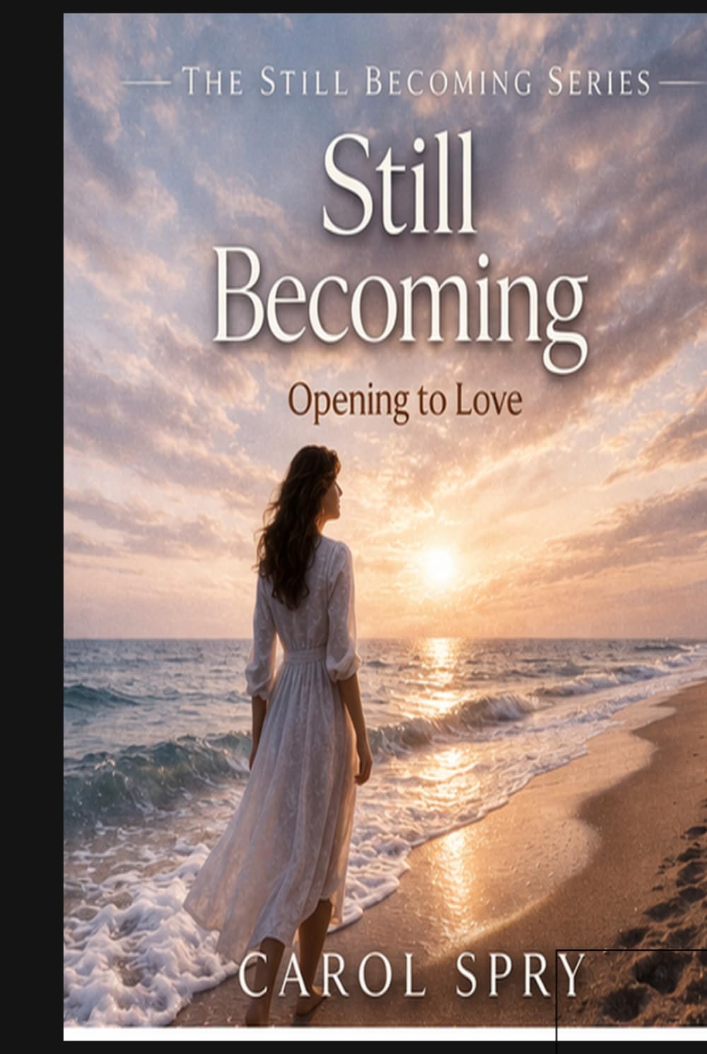 Still Becoming: Later-Life Love, Faith, and Identity (Still Becoming Series)