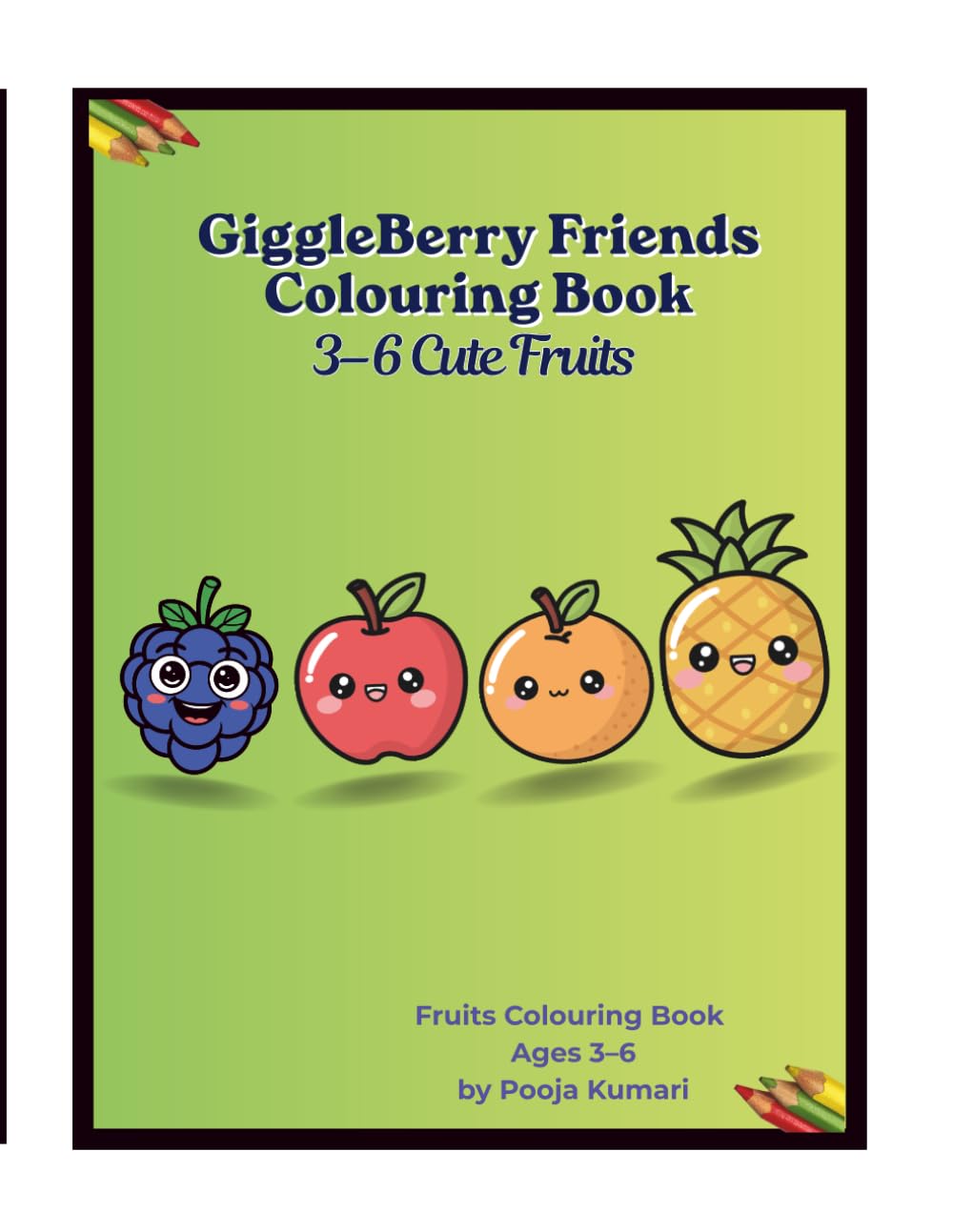 GiggleBerry Friends Cute Fruits Coloring Book Ages 3–6: GiggleBerry Friends Cute Fruits Coloring Book Ages 3–6