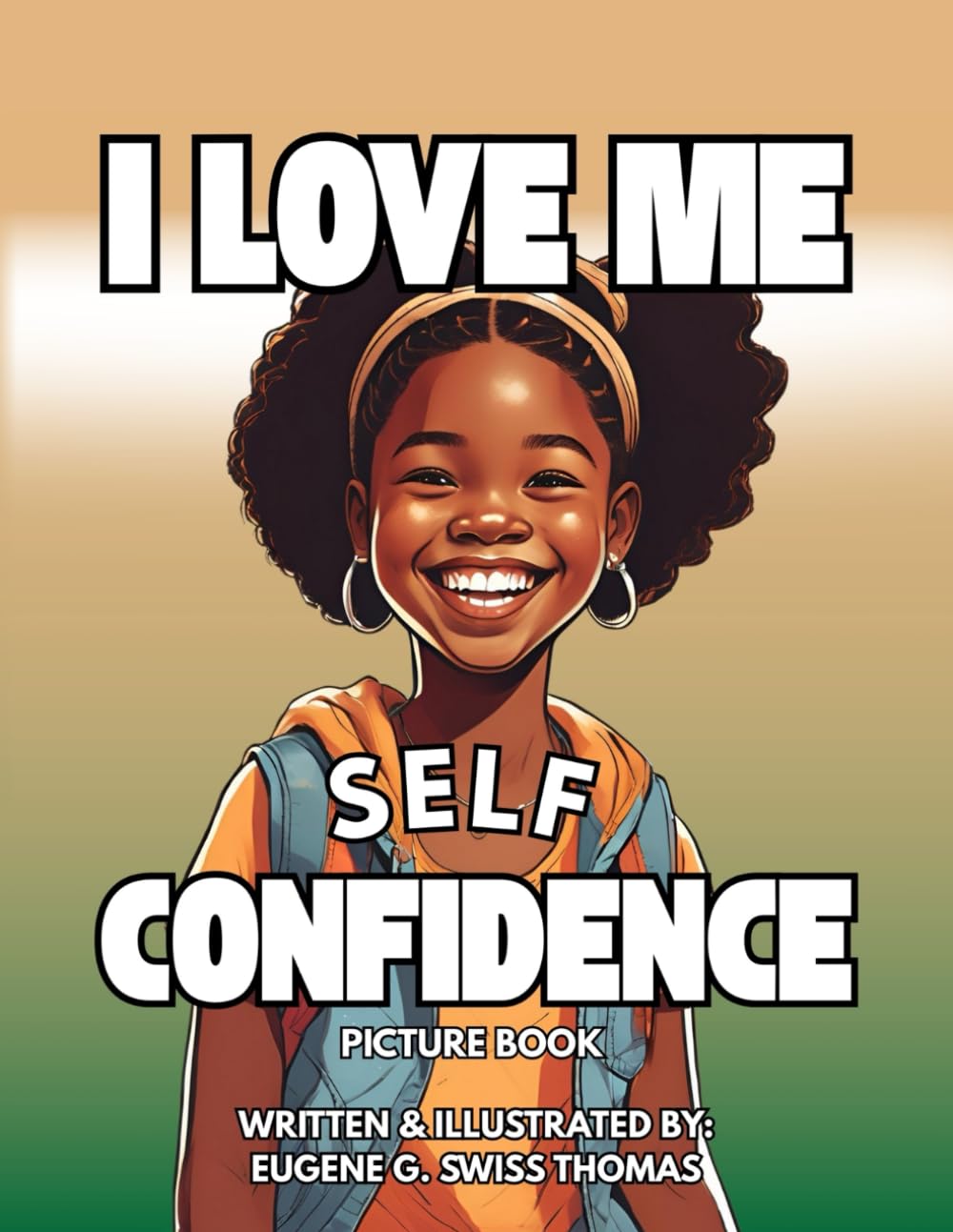 I love Me (Self Confidence) Book