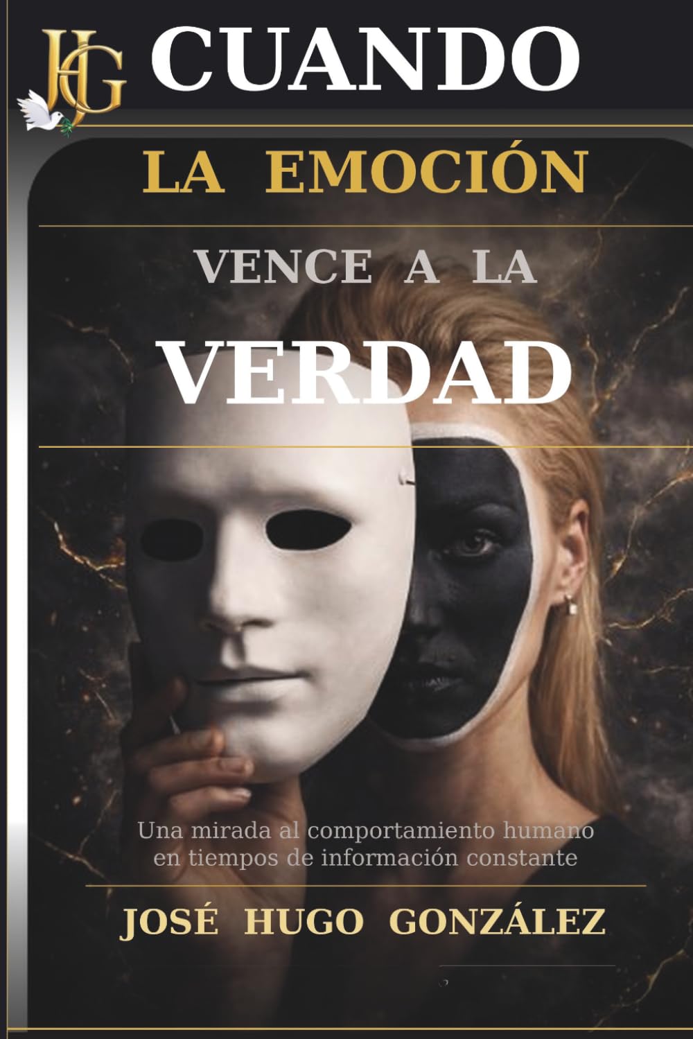 CUANDO LA EMOCION VENCE A LA VERDAD: Una mirada al comportamiento humano en tiempos de información constante.