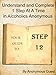 12 Steps of AA - Step 12 - Understand and Complete One Step At A Time in Recovery with Alcoholics Anonymous