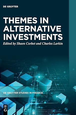 Themes in Alteative Investments (De Gruyter Studies in Finance, 1)-Wow! eBook
