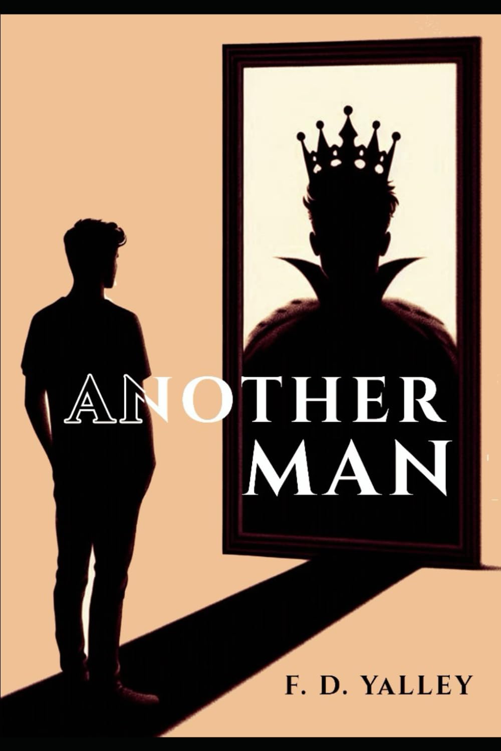 Another Man: How To Experience Personal Transformation in No Time