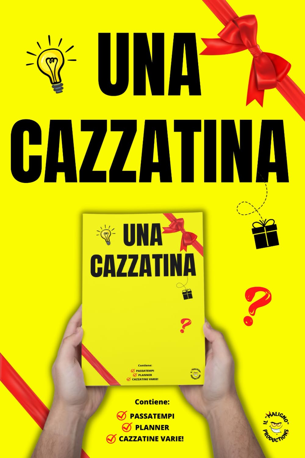 UNA CAZZATINA - Divertenti e Rilassanti Attività per Adulti: Libri Scherzosi per Adulti e Ragazzi - Idea Regalo Originale - Umorismo - Giochi e ... & C. - Libri Scherzosi per Adulti e Ragazzi)
