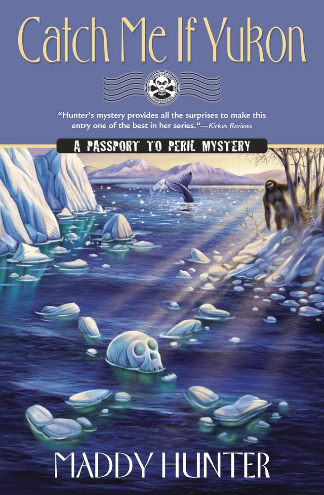 Buy Catch Me If Yukon: A Passport to Peril Mystery: Book 12 — BookShops.in