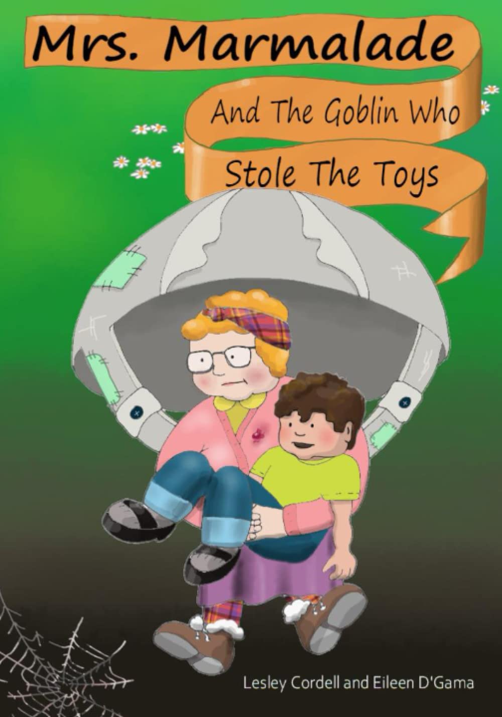 Mrs Marmalade: And The Goblin Who Stole The Toys (Mrs Marmalade's Adventures)