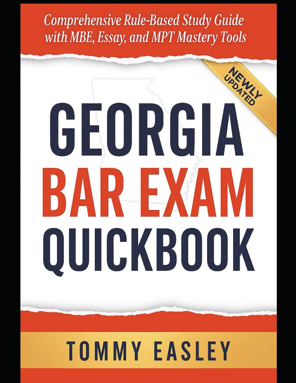 GEORGIA BAR EXAM QUICKBOOK: Comprehensive Rule-Based Study Guide with MBE, Essay, and MPT Mastery Tools