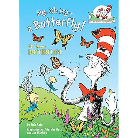 My, Oh My--A Butterfly!: All About Butterflies (Cat in the Hat's Learning Library) Cover