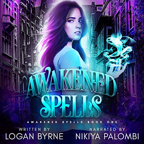 Awakened Spells Awakened Spells, Book 1 (Audible Audio