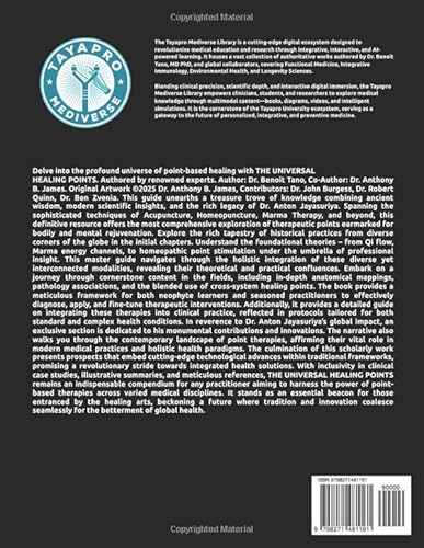 THE UNIVERSAL HEALING POINTS: Acupuncture, Homeopuncture, Marma Therapy, and Beyond: The Definitive Master Guide to Point-Based Healing, Ancient ... Science, and Dr. Anton Jayasuriya’s Legacy