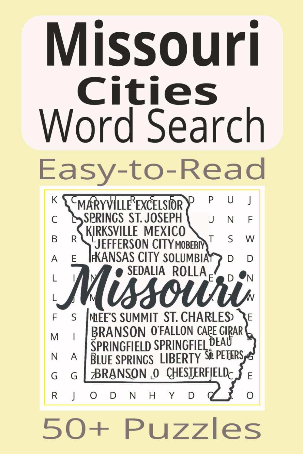 MIssouri Word Search: Word Search Puzzles with Easy-to-Read Print about Missouri Cities | 6x9 inches | 110 pages | 50+ Puzzles...Gifts, Vacations & Holidays