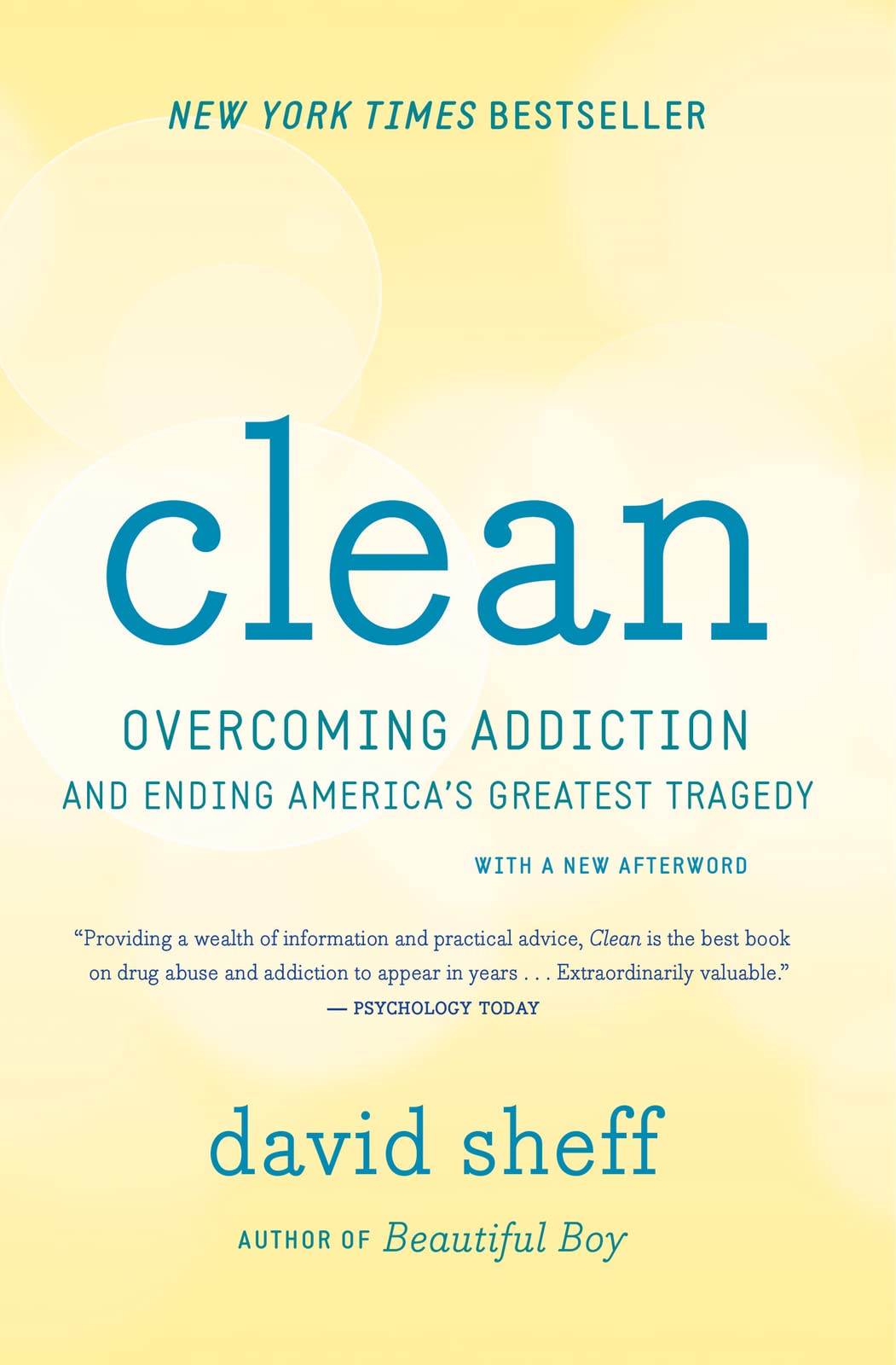 Cover of Clean: Overcoming Addiction and Ending America's Greatest Tragedy