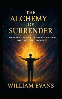 The Alchemy of Surrender