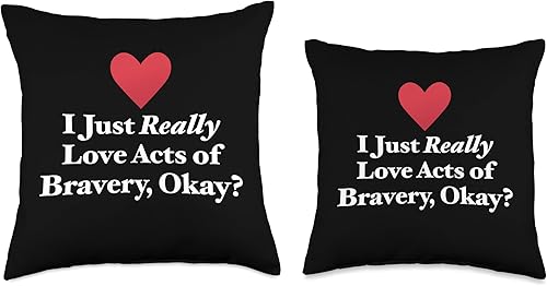Miniatura 3 de I Just Really Love Acts of Bravery, Okay Fun Brave Quote - Almohada de 18 x 18 pulgadas, multicolor